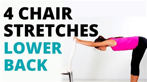 4 Chair Stretches For Sciatica Lower Back Pain Relief And Hip Pain