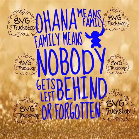 Read ohana from the story disney quotes by kylajane19 (kylajane) with 138 reads.one of my favourite quotesohana means family, family means nobody gets. Ohana means family nobody gets left behind svg quote cutting | Etsy