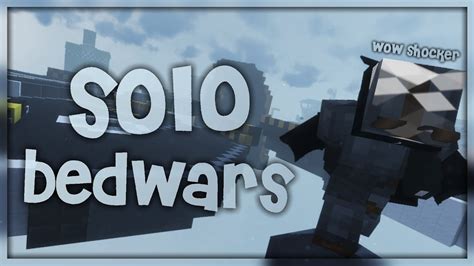 Bedwars But Solo Omg Solo Bedwars Commentary YouTube