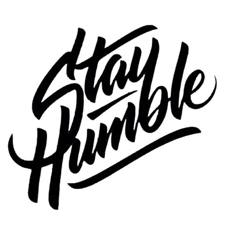 Stay Humble Vinyl Decal Sticker Funny Car Truck Jdm Car Accessories