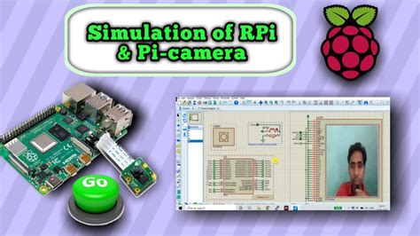 Simulation Of Raspberry Pi With Camera In Proteus Youtube
