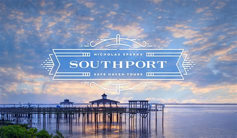 Explore Nicholas Sparks Safe Haven In Southport Project 543