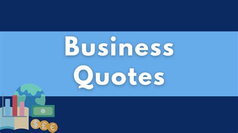 37 best business quotes to inspire entrepreneurs and team members