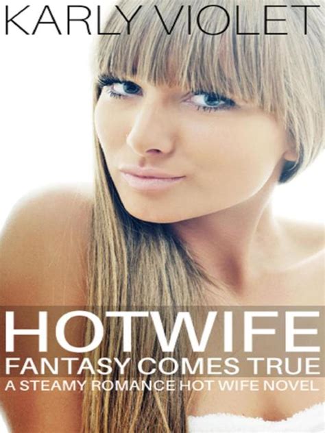 Hotwife Fantasy Comes True A Steamy Romance Hot Wife Novel Brooklyn