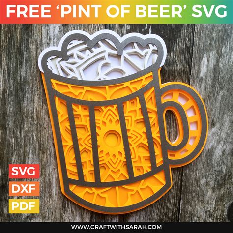 Free Pint Of Beer Layered SVG Craft With Sarah