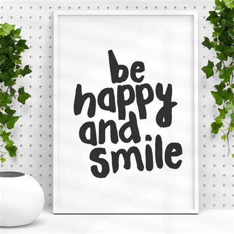 Be Happy And Smile Typography Quote Print By The Motivated Type