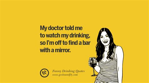 Funny Alcoholic Quotes And Sayings