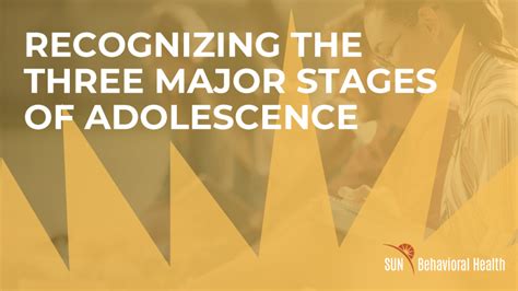 Stages Of Adolescence Sun Houston