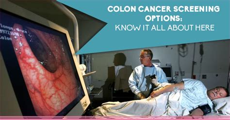 Colon Cancer Screening Options Know It All About Here University