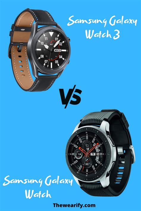 samsung galaxy watch 3 vs galaxy watch what s the difference