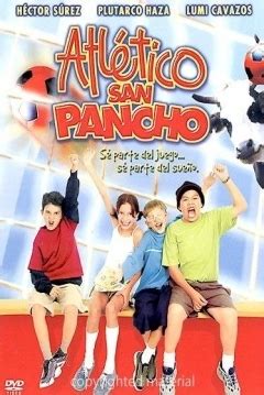 Atletico san pancho titulo hispano: Película: Atlético San Pancho (2001) | abandomoviez.net