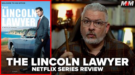The Lincoln Lawyer 2022 Netflix Series Review Youtube