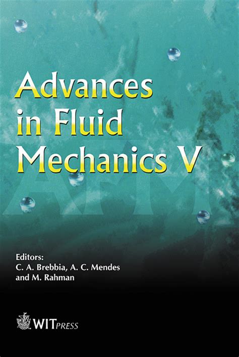 International journal of fluid mechanics & thermal sciences. Advances in Fluid Mechanics V