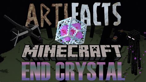 End Crystal Minecraft Artifacts Youtube