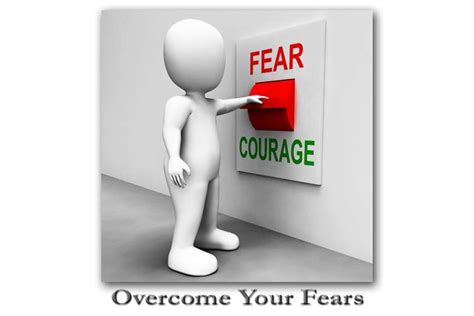 Ways To Overcome Your Fears In Life Essay Writing Help