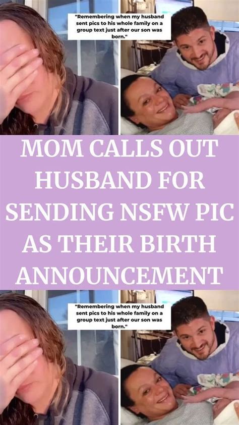 Mom Calls Out Husband For Sending Nsfw Pic As Their Birth Announcement