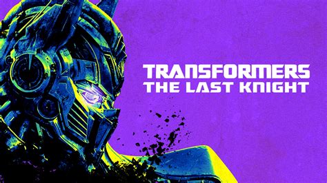 Stream Transformers The Last Knight Online Download And Watch Hd