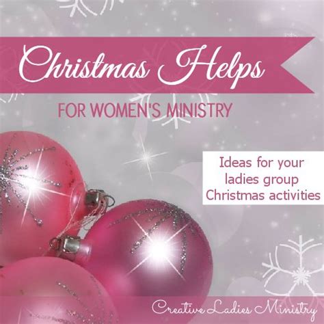 Christmas Ideas For Womens Ministry Womens Ministry Ladies