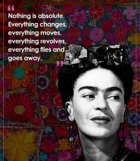 Beautiful Frida Kahlo Quotes On Life Love