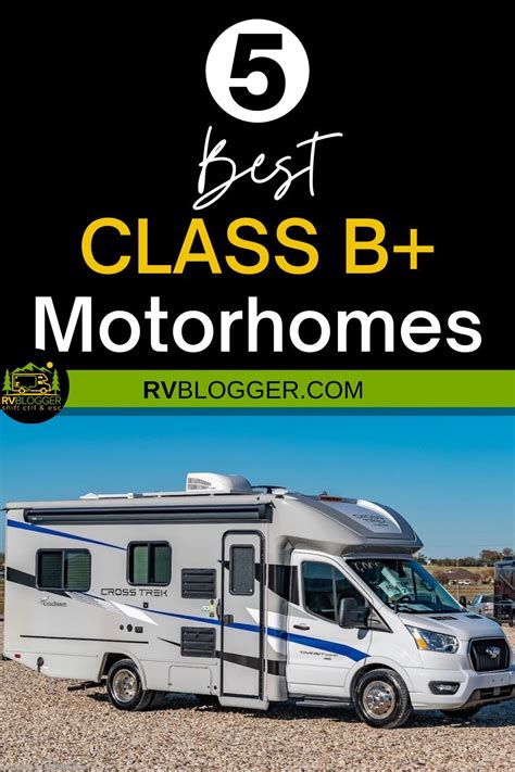 Your Guide To The 5 Best Class B Plus Motorhomes Artofit
