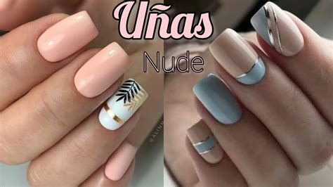 UÑAS ELEGANTES NUDE DISEÑOS DE UÑAS NUDE YouTube