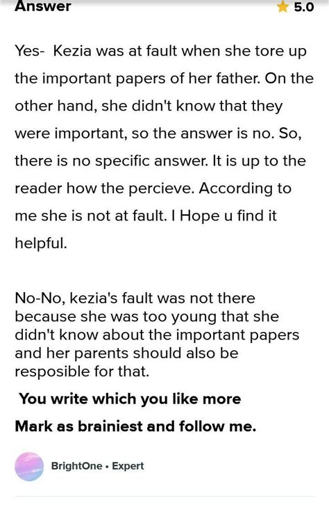 Read this sample to understand how this type of essay is written. do you think Kezia was at fault when she tore important ...