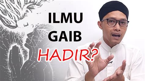 Ilmu Gaib, Kekuatan gaib, Dan Manusia - YouTube