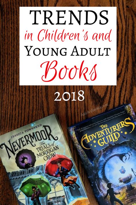 Trends In Childrens Books And Young Adult Books For 2018