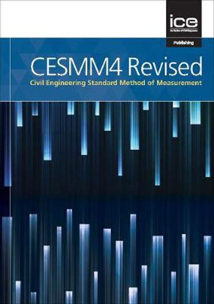 Cesmm4 Revised Civil Engineering Standard Method Of Measurement 2019