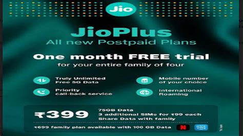 Jio Plus New Post Paid Family Plans With One Month Free Trial