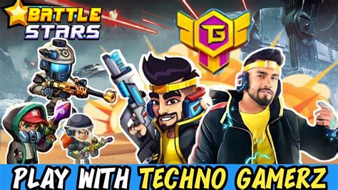 Techno Gamerzujjwal Ke Sath Gameplay Battle Stars Youtube