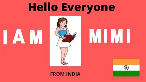 Hello Everyone I Am Mimi From India Youtube