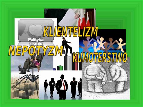 Klientelizm, kumoterstwo, nepotyzm - omówienie - Notatek.pl