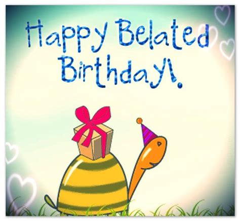 We did not find results for: Belated Birthday Greetings and Messages - Someone Sent You ...