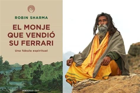 El Monje Que Vendió Su Ferrari Resumen Libro Robin Sharma