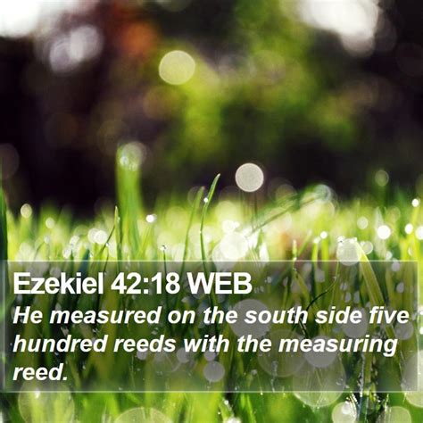 Ezekiel 4218 Web He Measured On The South Side Five Hundred Reeds