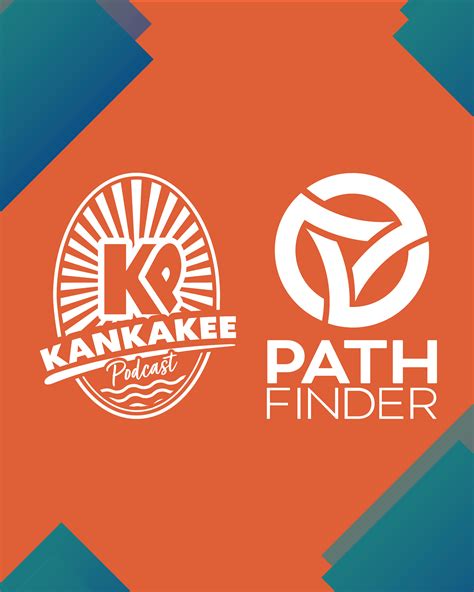 103 Meet Pathfinder Kankakee Podcast