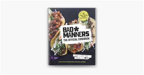 ‎bad Manners The Official Cookbook By Bad Manners Michelle Davis