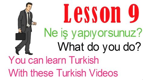 Learn Turkish Through Turkish Lesson 9 What Do You Do Youtube