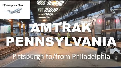 Amtrak Pennsylvania Trains 42 And 43 L Pittsburgh Tofrom Philadelphia L