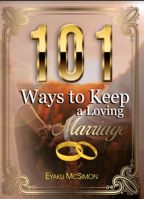 101 Ways To Keep A Loving Marriage By Eyaku Mcsimon Clc Kenya