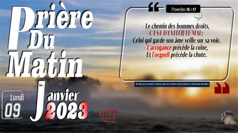 Chemin Benediction Lundi 09 Janvier 2023 Priere Du Matin Frere Bigot Luxoner Youtube