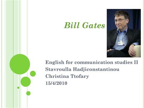 Ppt Bill Gates Powerpoint Presentation Free Download Id3664429