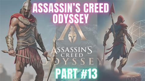 Assassin S Creed Odyssey Full Walkthrough Gameplay Part 13