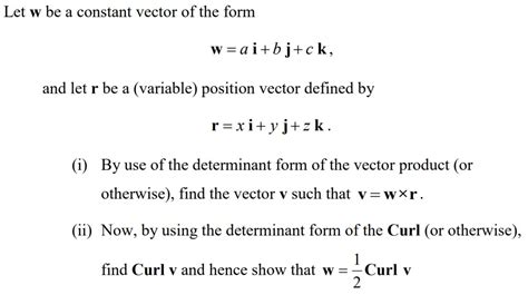 Solved Let W Be A Constant Vector Of The Form Wa Ib Jck
