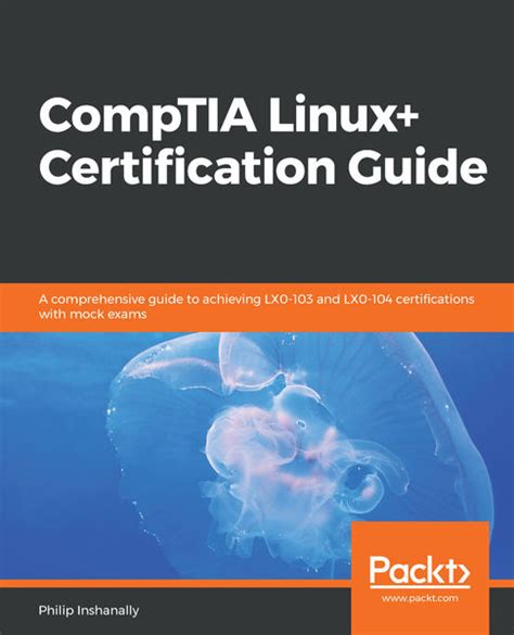 Ships from and sold by allpro books. CompTIA Linux+ Certification Guide - eBook Download Link