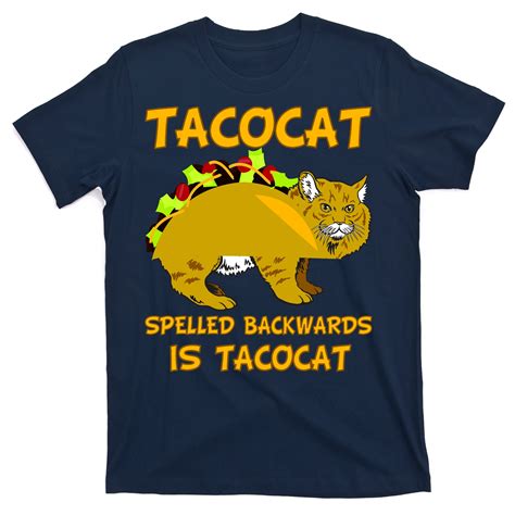 Tacocat Spelled Backwards Funny Cat T Shirt Teeshirtpalace