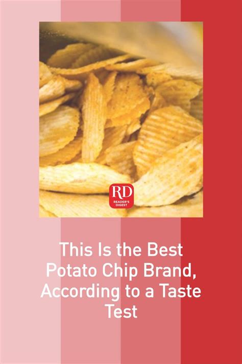 This Is The Best Potato Chip Brand According To A Taste Test Best