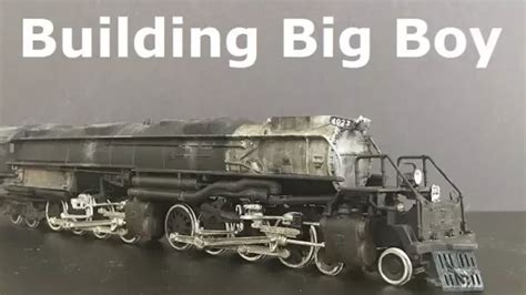 Building Union Pacifics Big Boy From Revell Youtube