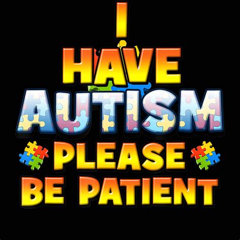 Autism Awareness Png I Have Autism Please Be Patient Autism Etsy